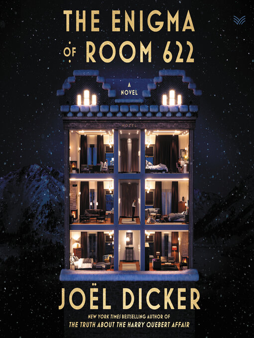 Title details for The Enigma of Room 622 by Joël Dicker - Available